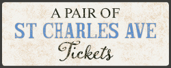 A Pair of St Charles Ave Tickets