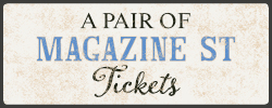 A Pair of Magazine St Tickets