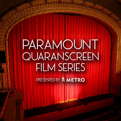 Paramount Quaranscreen Film Series Presented by Capital Metro