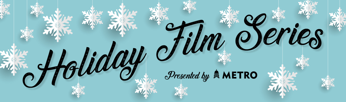 Holiday Film Series Presented by CapMetro