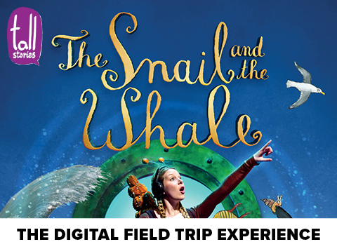 The Snail and the Whale Digital Field Trip Experience