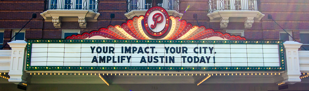 Your Impact. Your City. Amplify Austin today!