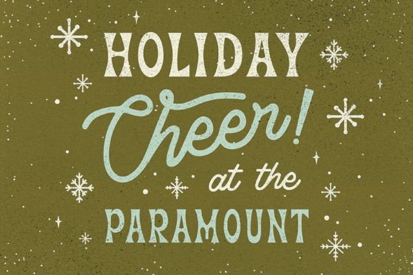 Holiday Cheer at the Paramount